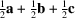 [{1 \over 2}{\bf a} + {1 \over 2}{\bf b} + {1 \over 2}{\bf c}]