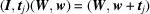 [({\bi I}, {\bi t}_{j})({\bi W}, {\bi w}) = ({\bi W}, {\bi w} + {\bi t}_{j})]