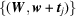 [\{({\bi W}, {\bi w} + {\bi t}_{j})\}]