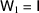 [\hbox{\sf W}_{1} = \hbox{\sf I}]