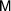 [\hbox{\sf M}]