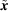 [\tilde{\bi x}]