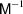 [\hbox{\sf M}^{-1}]