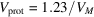 [ {V}_{{\rm prot}}=1.23/{V}_{{M}} ]