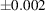 [\pm0.002]