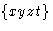 $\{xyzt\}$