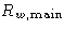 $R_{w,\mathrm{main}}$