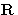 $\mathbf{R}$